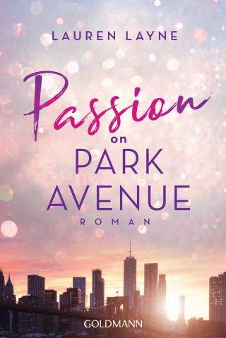 Lauren Layne: Passion on Park Avenue
