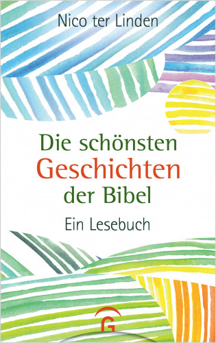 Nico ter Linden: Die schönsten Geschichten der Bibel