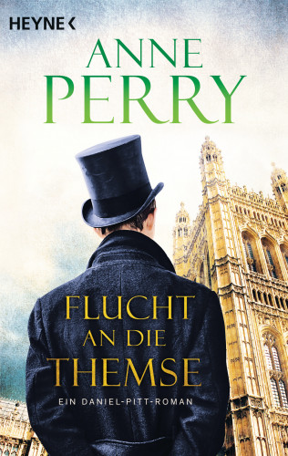 Anne Perry: Flucht an die Themse