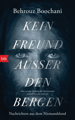 Behrouz Boochani, Omid Tofighian: Kein Freund außer den Bergen