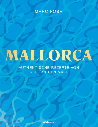 Marc Fosh: Mallorca