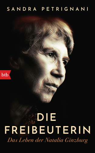 Sandra Petrignani: Die Freibeuterin