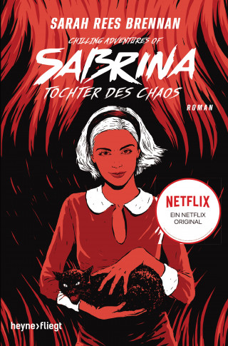 Sarah Rees Brennan: Chilling Adventures of Sabrina: Tochter des Chaos