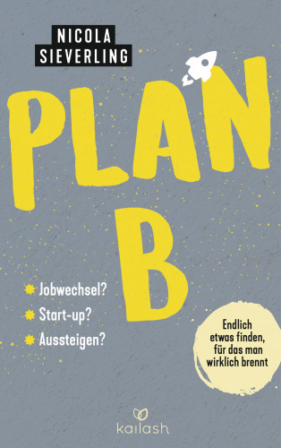 Nicola Sieverling: Plan B