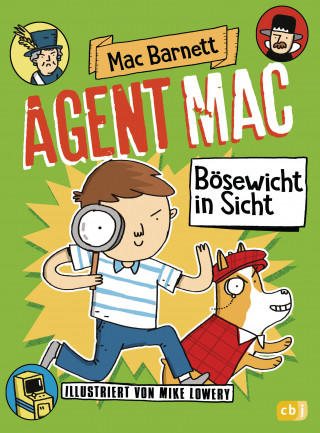 Mac Barnett: Agent Mac - Bösewicht in Sicht
