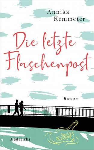 Annika Kemmeter: Die letzte Flaschenpost