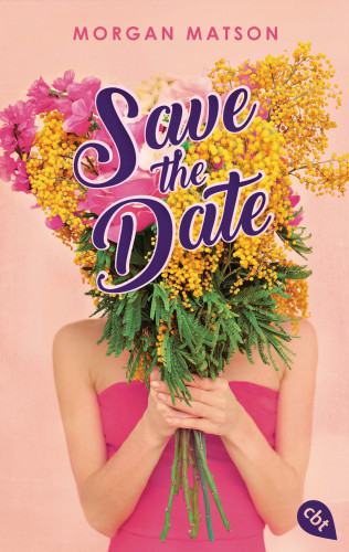 Morgan Matson: Save the Date