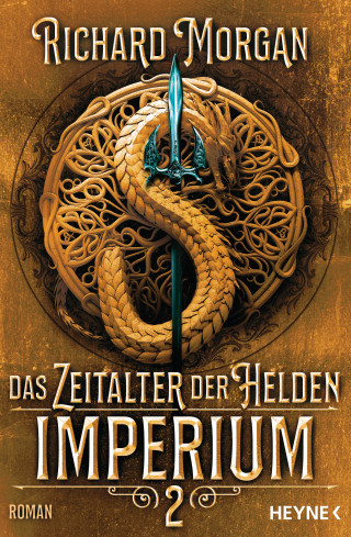 Richard Morgan: Das Zeitalter der Helden 2 – Imperium