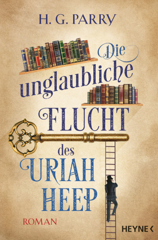 H.G. Parry: Die unglaubliche Flucht des Uriah Heep