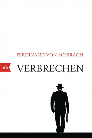 Ferdinand von Schirach: Verbrechen