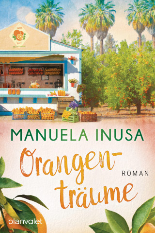 Manuela Inusa: Orangenträume