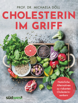 Michaela Döll: Cholesterin im Griff