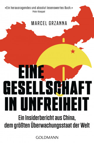 Marcel Grzanna: Eine Gesellschaft in Unfreiheit