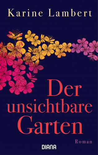 Karine Lambert: Der unsichtbare Garten