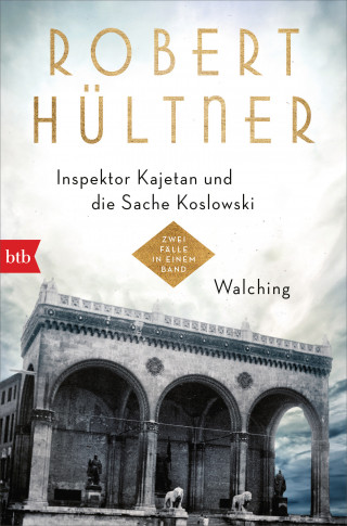 Robert Hültner: Inspektor Kajetan und die Sache Koslowski - Walching