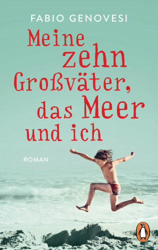 Fabio Genovesi: Meine zehn Großväter, das Meer und ich