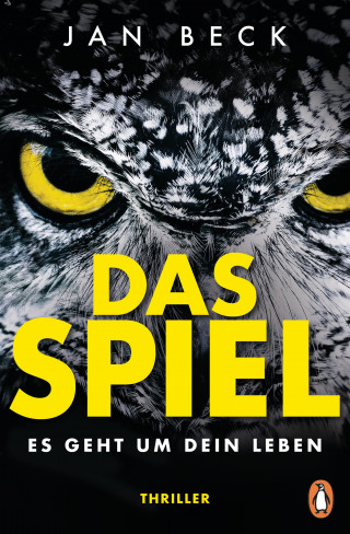 Jan Beck: Das Spiel – Es geht um Dein Leben