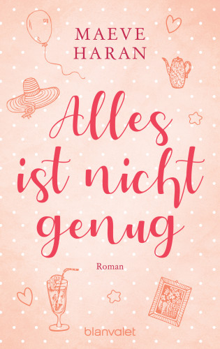Maeve Haran: Alles ist nicht genug