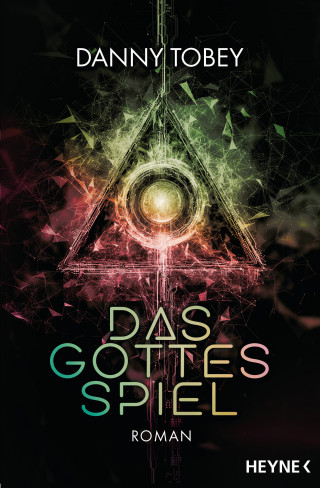 Danny Tobey: Das Gottesspiel