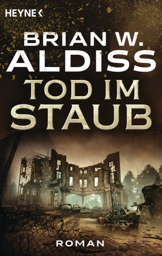 Brian W. Aldiss: Tod im Staub