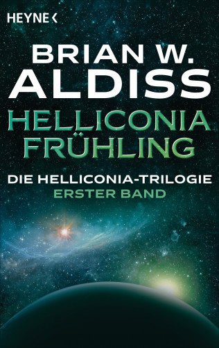 Brian W. Aldiss: Helliconia: Frühling
