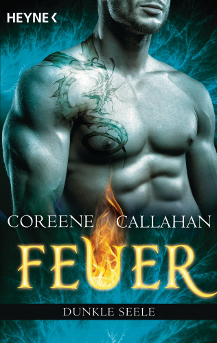 Coreene Callahan: Feuer - Dunkle Seele