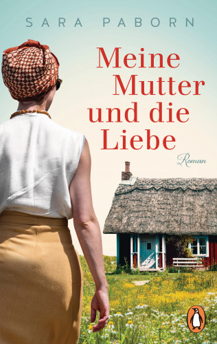 Sara Paborn: Meine Mutter und die Liebe