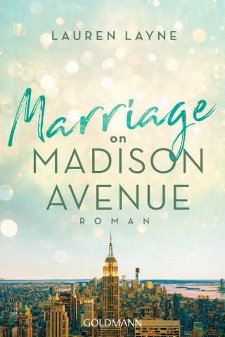 Lauren Layne: Marriage on Madison Avenue