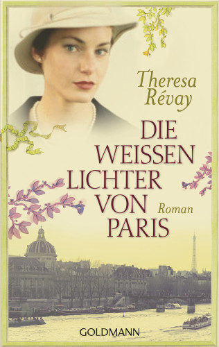 Theresa Révay: Die weissen Lichter von Paris