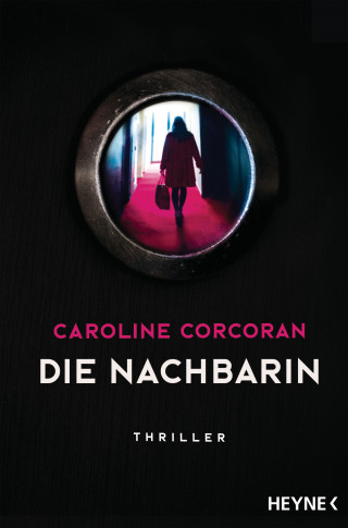 Caroline Corcoran: Die Nachbarin