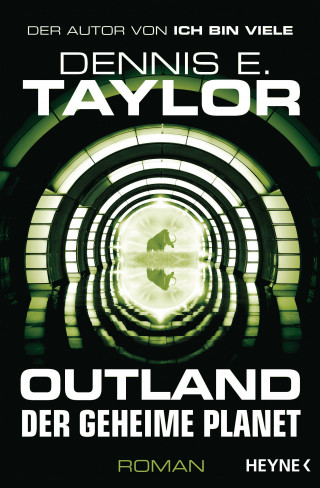 Dennis E. Taylor: Outland - Der geheime Planet