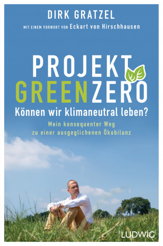 Dirk Gratzel: Projekt Green Zero