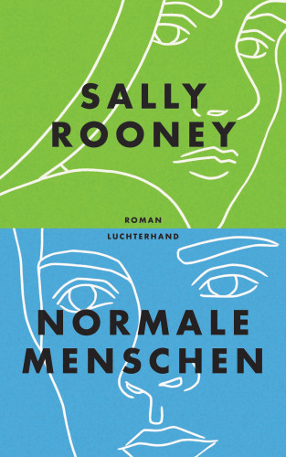 Sally Rooney: Normale Menschen