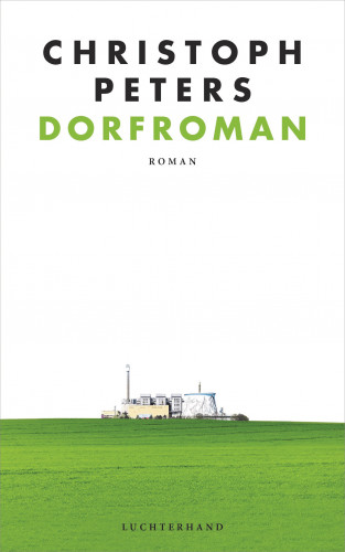 Christoph Peters: Dorfroman