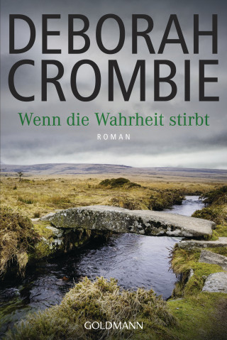 Deborah Crombie: Wenn die Wahrheit stirbt