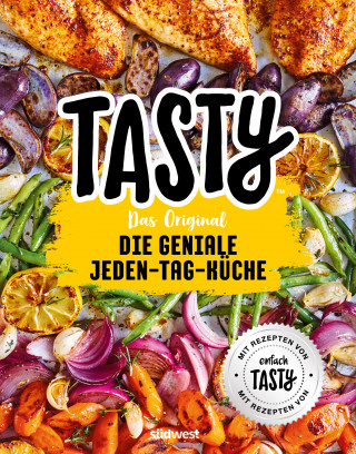 Tasty: Tasty Das Original - Die geniale Jeden-Tag-Küche