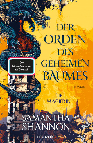 Samantha Shannon: Der Orden des geheimen Baumes - Die Magierin