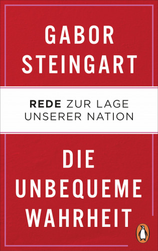 Gabor Steingart: Die unbequeme Wahrheit
