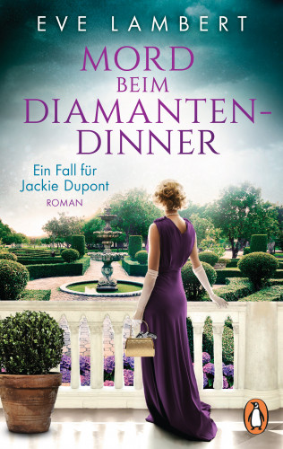 Eve Lambert: Mord beim Diamantendinner - Ein Fall für Jackie Dupont