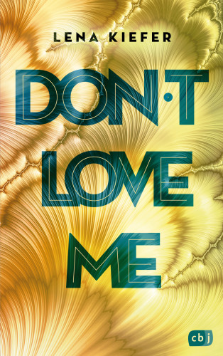 Lena Kiefer: Don't LOVE me