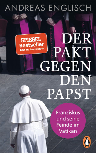 Andreas Englisch: Der Pakt gegen den Papst