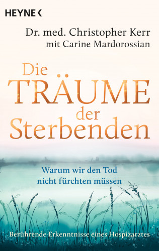 Christopher Kerr, Carine Mardorossian: Die Träume der Sterbenden