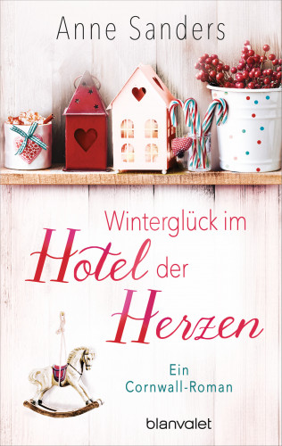 Anne Sanders: Winterglück im Hotel der Herzen