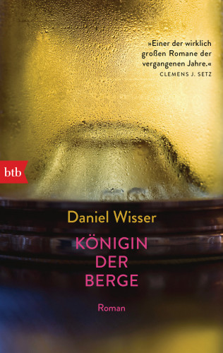 Daniel Wisser: Königin der Berge