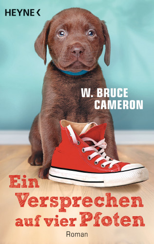 W. Bruce Cameron: Ein Versprechen auf vier Pfoten