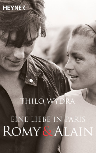 Thilo Wydra: Eine Liebe in Paris – Romy und Alain