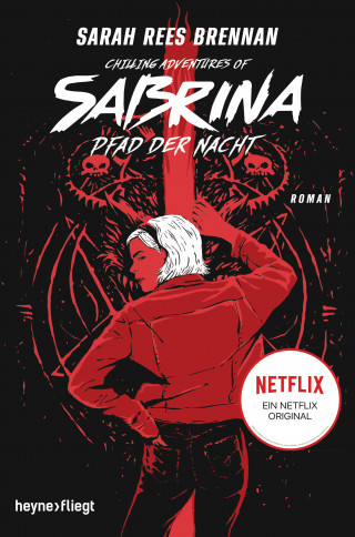 Sarah Rees Brennan: Chilling Adventures of Sabrina: Pfad der Nacht