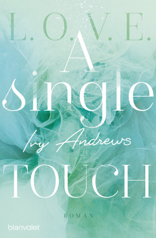 Ivy Andrews: A single touch