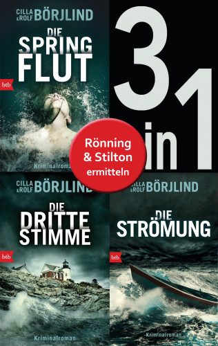 Cilla Börjlind, Rolf Börjlind: Die Rönning/Stilton-Serie Band 1 bis 3 (3in1-Bundle): - Die Springflut / Die dritte Stimme / Die Strömung