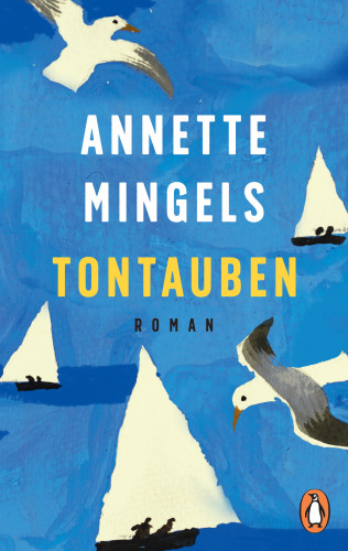 Annette Mingels: Tontauben